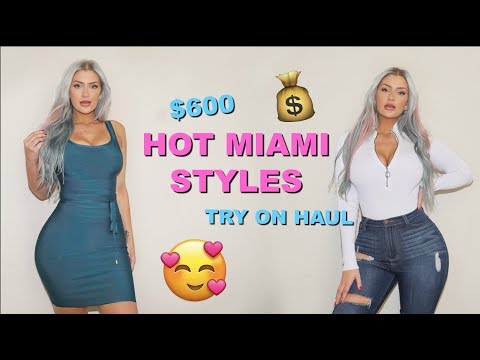 I SPENT $600 ON HOT MIAMI STYLES /// Try On Haul