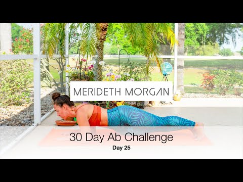 Merideth Morgan's 30 Day Ab Challenge – Day 25 [10 MIN INTENSE AB WORKOUT // No Equipment]