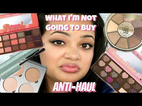 What I'm Not Gonna Buy! || Anti-Haul! Too Faced, Tarte, Anastasia, GlamGlow